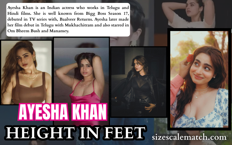 Ayesha Khan height in feet: 5’9″ (175 cm) From Bigg Boss 17 to Telugu films!! ayesha khan height in feet