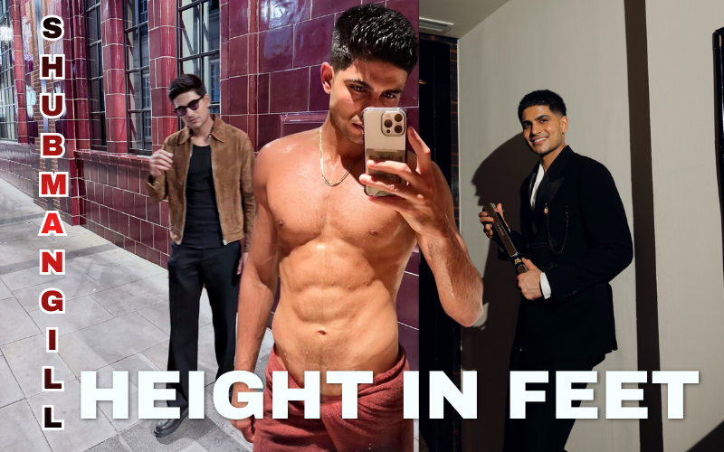 Shubman Gill Height in Feet: Complete Physical Stats, Body Measurements & Cricket Fitness Guide Shubman Gill Height in Feet