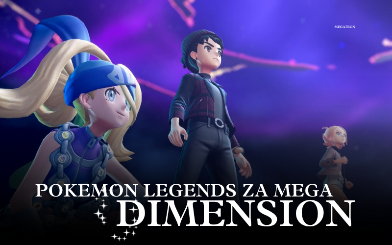 Pokémon Legends ZA Mega Dimension | Exploring Sizes, Dimensions, and Mega Evolutions Like Never Before Pokémon Legends ZA Mega Dimension | Exploring Sizes, Dimensions, and Mega Evolutions Like Never Before