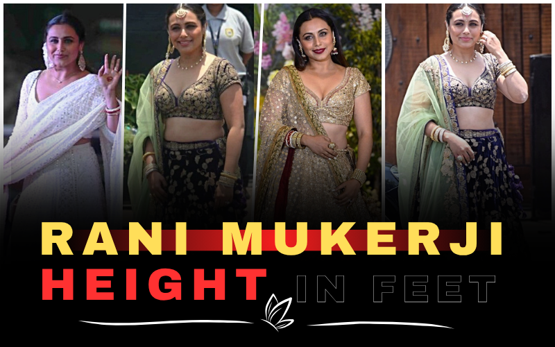 Rani Mukerji Height In Feet: CM, Weight, Age & Body Measurements Rani Mukerji Height In Feet: CM, Weight, Age & Body Measurements