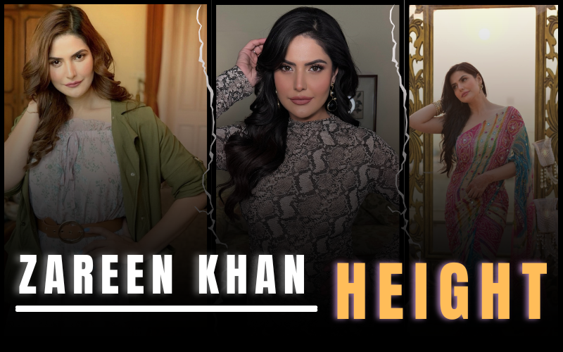 Zareen Khan Height: CM, Weight, Age & Body Measurements Zareen Khan Height: CM, Weight, Age & Body Measurements